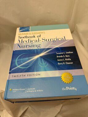 Brunner & Suddarth Medical-Surgical Nursing 12th Ed – Smeltzer – Nursing School